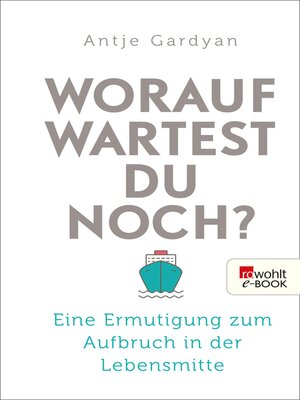 cover image of Worauf wartest du noch?
